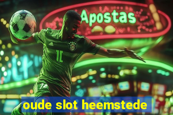 oude slot heemstede